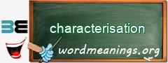 WordMeaning blackboard for characterisation